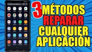 Como Reparar Aplicaciones 3 Métodos | La aplicación Dejo de funcionar o se cierran solas Solución