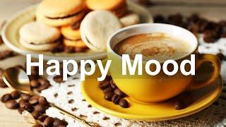 Happy Mood Jazz - Fresh Jazz Cafe and Bossa Nova Music for Positive Day