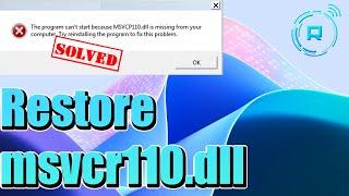 How to Fix msvcr110.dll Missing Errors in Windows 11