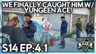 Episode 4.1: We Finally Caught Him! w/Yungeen Ace! | GTA RP | GWRP Whitelist