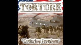 TORTURE - "Enduring Freedom" (Full Album)