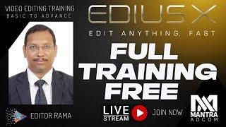 Edius X - Full Training Free Streaming Now | Basic to  Advance Video Editing Training  | Watch Now