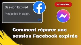 Comment réparer une session Facebook expirée - Session Facebook expirée