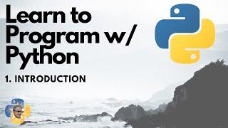 Introduction to Python 3 Programming Tutorial