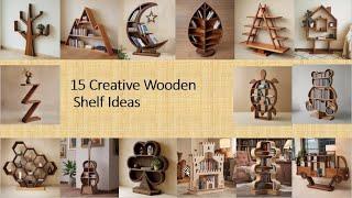 15 Creative Wood Shelf Ideas