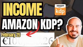 My Amazon KDP Income Report - February 2025! Is Amazon KDP still worth it?