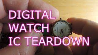 DIGITAL WATCH TEARDOWN: THE INTEGRATED CIRCUIT