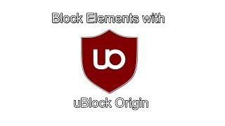 Block Elements with uBlock Origin