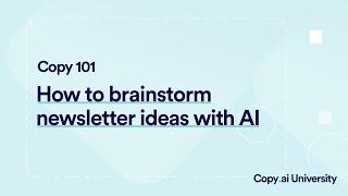 Brainstorm ideas for your email newsletter with Chat using Copy.ai