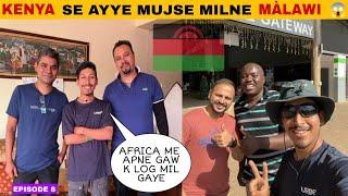 KENYA me rhne wale INDIAN  mile MALAWI m  || pradeep rana  || World tour