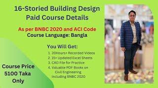 16 Storied Building Design Course Details