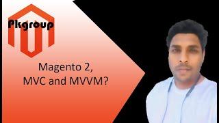 MVC | MVVM | Pk Magento 2