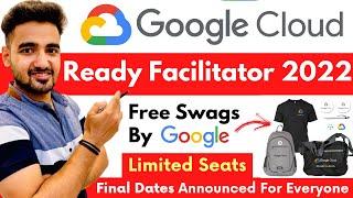 Google Cloud Ready Facilitator Program 2022 | Free Google Swags | Google FREE Courses | Tricky Man