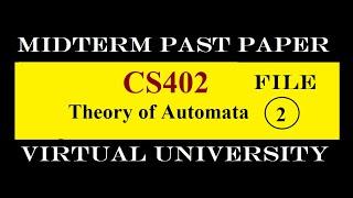 CS402 MIDTERM FILE 2|PAST PAPER|VIRTUAL UNIVERSITY