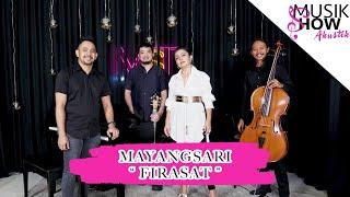 Firasat - Mayangsari ( MUSIK SHOW AKUSTIK )