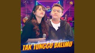 Tak Tunggu Balimu (feat. Denny Caknan)