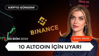 Binance'ten 10 Altcoin için Uyarı