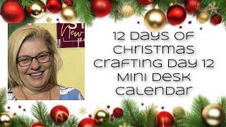 12 Days of Christmas Crafting Day 12 Cute Mini Desk Calendar Stamping with DonnaG!