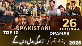 Top 10 Best Pakistani Dramas of 2025 | Must-Watch TV Shows