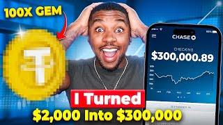 I Turned $2,000 Into $300,000 With 1 Crypto And Here's How I Found It