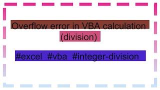 Overflow error in VBA calculation (division)