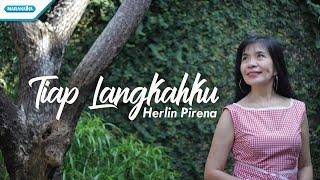 Tiap Langkahku - HYMN - Herlin Pirena (with lyric)