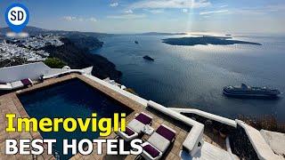 Imerovigli, Santorini Best Caldera Hotels & Where To Stay