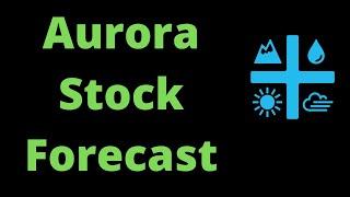 Why Aurora Cannabis (ACB) Stock Could Hit $30 by 2021!