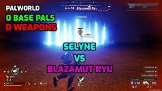 Palworld: Blazamut Ryu | 0 Base Pals & No Weapons | Selyne Only | Complete Fight - Default Damage