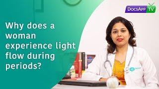 Why does a Woman Experience light flow during Periods? #AsktheDoctor