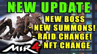 MIR4 - NEW UPDATE!  Patch Notes!  New Boss, New Summons, Improvements!