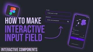 Figma Interactive Components | Input Field
