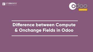 Difference Between Compute and Onchange Fields in Odoo | Odoo Development Tutorial