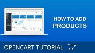 How to Create New Products in OpenCart 3.x