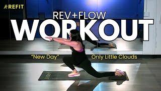 REV+FLOW | "New Day" by Only Little Clouds | Functional Fitness | At-Home Workout