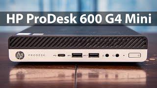 HP ProDesk 600 G4 Mini Guide and Review