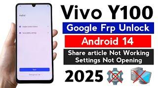 Vivo Y100 5G (V2222) Frp bypass ANDROID 14 settings not open WITHOUT PC.