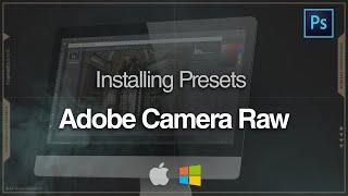 How To Install Presets in Adobe Camera Raw | Lightroom Tutorial 2020