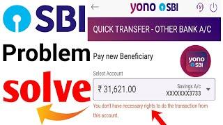 yono sbi full transaction rights problem solve I Enable Sbi Yono Transaction Full Right