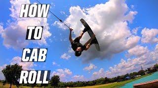 HOW TO HALF CAB ROLL - WAKEBOARDING - KICKER - CABLE