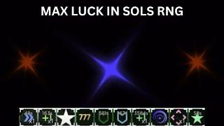 Using MAX LUCK in SOLS RNG... (INSANE)