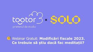 Tootor X SOLO: Modificări fiscale 2023. Ce trebuie să știu dacă fac meditații?