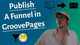 How to Publish a Funnel to a GroovePages Subdomain (GrooveFunnels)