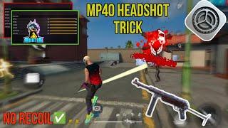 MP40 HEADSHOT TRICK NO RECOIL  ONLY READ NUMBER SENSITIVITY #Dto gamer