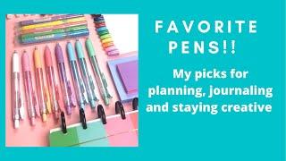 A compilation of my favorite pens to use for planning and journaling