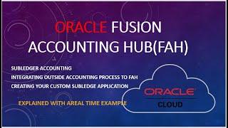 Oracle Fusion Accounting Hub|Cloud|Sub ledger Accounting| R13|