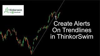  How to Set Alerts on Trend Lines in ThinkorSwim!