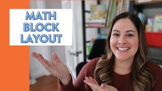 How to Set Up Your Math Block // Math Block Layout in Kindergarten, First, and Second Grade