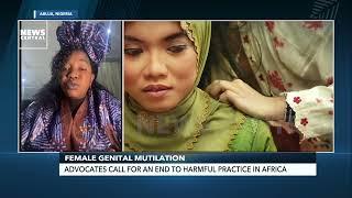 Female Genital Mutilation: Advocates Call For An End To Harmful Practice In Africa