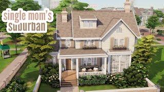 single mom's suburban \\ The Sims 4 speed build